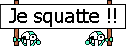 squatte